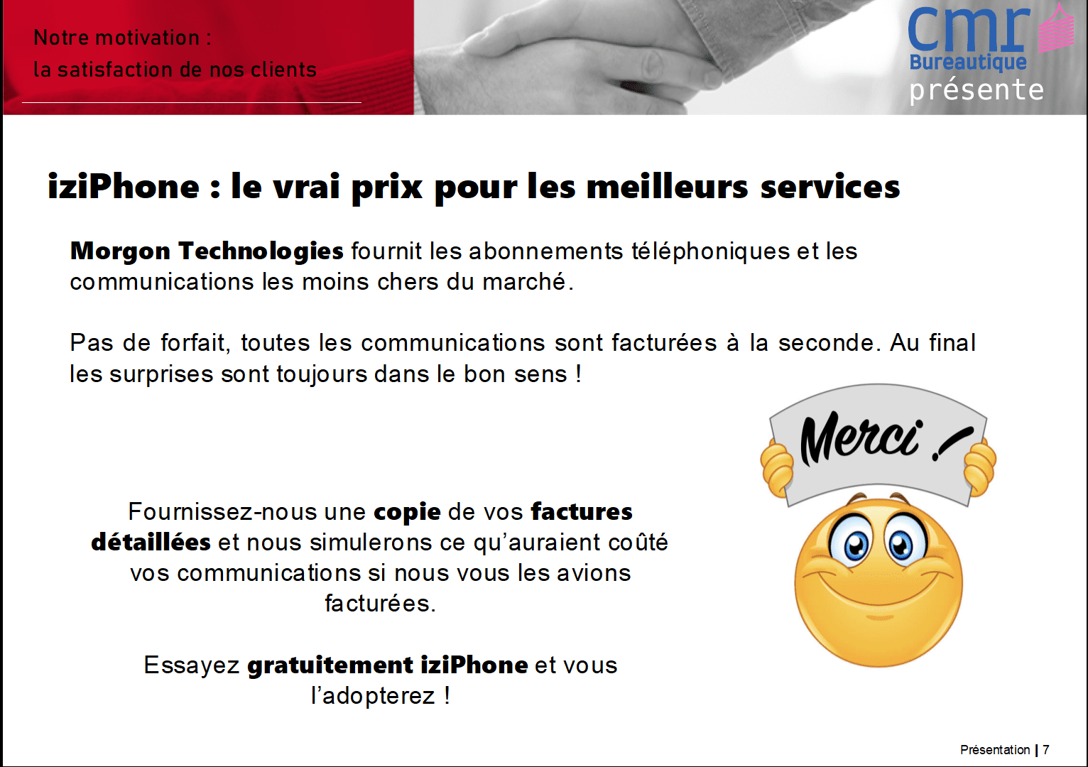 CMR Bureautique à Bourgoin-Jallieu, Isère, présente iziPhone, le forfait le moins cher du marché.